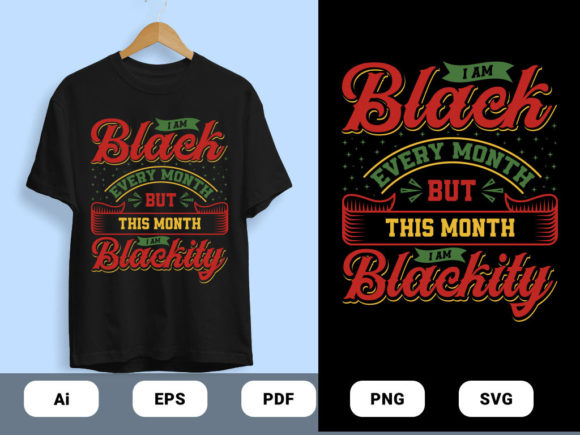 I'm Black T-shirt Designs Vector: Graphics & Print Templates