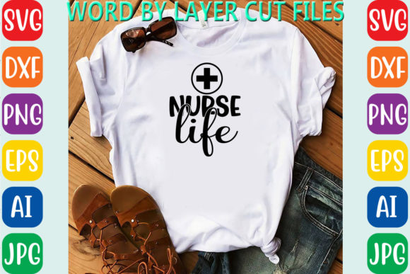 Nurse Life2 Graphics & T-Shirt Designs