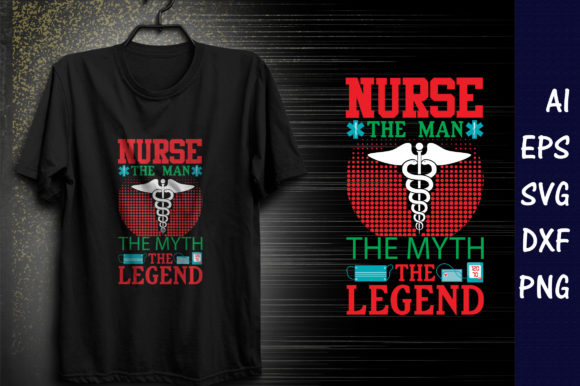 Nurse, the Myth the Legend: Graphics & Print Templates