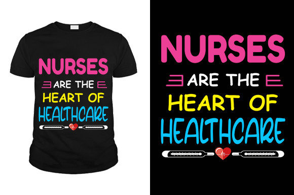 Nurses Are the Heart Graphics and T-Shirt Designs