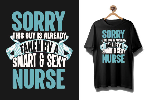 Sorry This Guy is Already Taken T Shirt Graphics